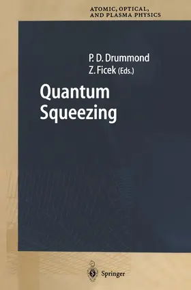 Ficek / Drummond |  Quantum Squeezing | Buch |  Sack Fachmedien