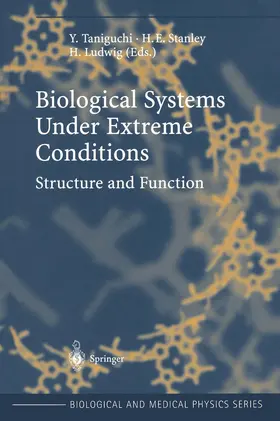 Taniguchi / Ludwig / Stanley |  Biological Systems under Extreme Conditions | Buch |  Sack Fachmedien