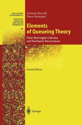 Bremaud / Baccelli |  Elements of Queueing Theory | Buch |  Sack Fachmedien