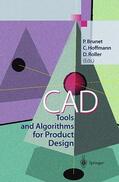 Brunet / Roller / Hoffmann |  CAD Tools and Algorithms for Product Design | Buch |  Sack Fachmedien