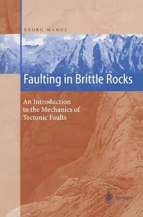 Mandl |  Faulting in Brittle Rocks | Buch |  Sack Fachmedien