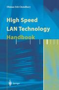 Chowdhury |  High Speed LAN Technology Handbook | Buch |  Sack Fachmedien