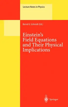 Schmidt | Einstein's Field Equations and Their Physical Implications | Buch | 978-3-642-08637-3 | sack.de