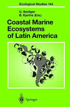 Kjerfve / Seeliger |  Coastal Marine Ecosystems of Latin America | Buch |  Sack Fachmedien