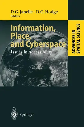 Hodge / Janelle |  Information, Place, and Cyberspace | Buch |  Sack Fachmedien