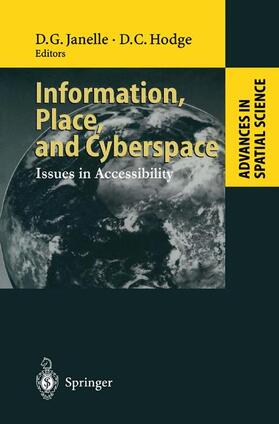 Hodge / Janelle | Information, Place, and Cyberspace | Buch | 978-3-642-08692-2 | sack.de