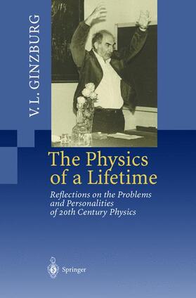 Ginzburg | The Physics of a Lifetime | Buch | 978-3-642-08699-1 | sack.de