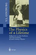 Ginzburg |  The Physics of a Lifetime | Buch |  Sack Fachmedien