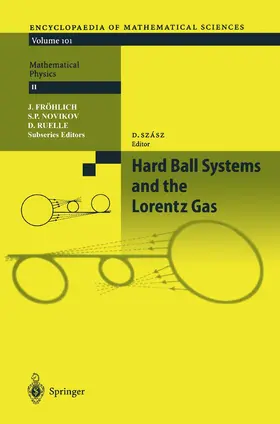Bunimovich / Kononenko / Szasz |  Hard Ball Systems and the Lorentz Gas | Buch |  Sack Fachmedien