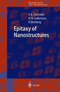 Shchukin / Bimberg / Ledentsov |  Epitaxy of Nanostructures | Buch |  Sack Fachmedien