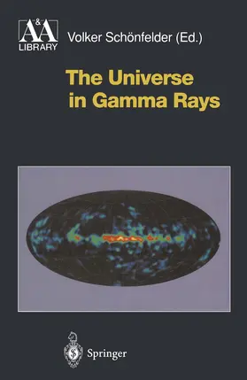 Schönfelder | The Universe in Gamma Rays | Buch | 978-3-642-08745-5 | sack.de