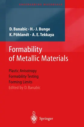 Bunge / Pöhlandt / Banabic |  Formability of Metallic Materials | Buch |  Sack Fachmedien