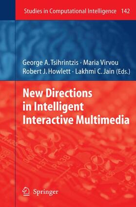Virvou / Tsihrintzis | New Directions in Intelligent Interactive Multimedia | Buch | 978-3-642-08780-6 | sack.de