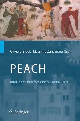 Zancanaro / Stock |  PEACH - Intelligent Interfaces for Museum Visits | Buch |  Sack Fachmedien