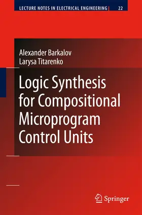Titarenko / Barkalov |  Logic Synthesis for Compositional Microprogram Control Units | Buch |  Sack Fachmedien