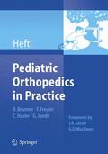 Hefti |  Hefti, F: Pediatric Orthopedics in Practice | Buch |  Sack Fachmedien