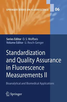 Resch-Genger | Standardization and Quality Assurance in Fluorescence Measurements II | Buch | 978-3-642-08950-3 | sack.de
