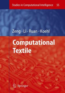 Zeng / Koehl / Li | Computational Textile | Buch | 978-3-642-08958-9 | sack.de
