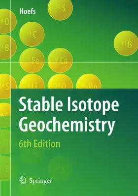 Hoefs |  Stable Isotope Geochemistry | Buch |  Sack Fachmedien