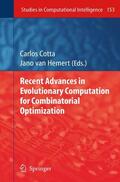 van Hemert / Cotta |  Recent Advances in Evolutionary Computation for Combinatorial Optimization | Buch |  Sack Fachmedien