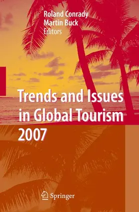 Buck / Conrady |  Trends and Issues in Global Tourism 2007 | Buch |  Sack Fachmedien