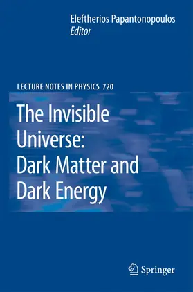 Papantonopoulos |  The Invisible Universe: Dark Matter and Dark Energy | Buch |  Sack Fachmedien