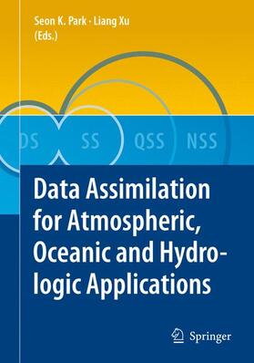 Xu / PARK | Data Assimilation for Atmospheric, Oceanic and Hydrologic Applications | Buch | 978-3-642-09009-7 | sack.de