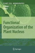 Meier |  Functional Organization of the Plant Nucleus | Buch |  Sack Fachmedien