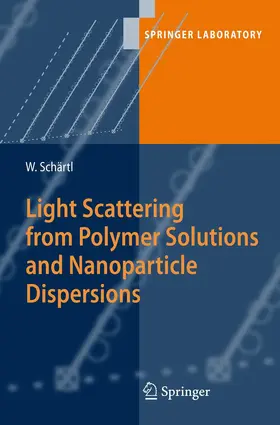 Schärtl | Light Scattering from Polymer Solutions and Nanoparticle Dispersions | Buch | 978-3-642-09108-7 | sack.de