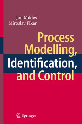 Fikar / Mikleš | Process Modelling, Identification, and Control | Buch | 978-3-642-09112-4 | sack.de