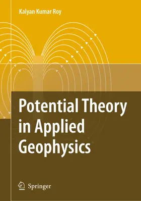 Roy |  Potential Theory in Applied Geophysics | Buch |  Sack Fachmedien