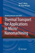 Mengüç / Wong |  Thermal Transport for Applications in Micro/Nanomachining | Buch |  Sack Fachmedien