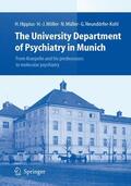 Hippius / Neundörfer-Kohl / Möller |  The University Department of Psychiatry in Munich | Buch |  Sack Fachmedien