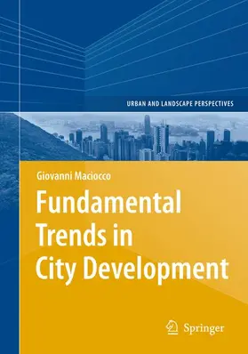 Maciocco |  Fundamental Trends in City Development | Buch |  Sack Fachmedien