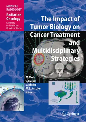 Anscher / Molls / Vaupel |  The Impact of Tumor Biology on Cancer Treatment and Multidisciplinary Strategies | Buch |  Sack Fachmedien
