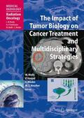 Anscher / Molls / Vaupel |  The Impact of Tumor Biology on Cancer Treatment and Multidisciplinary Strategies | Buch |  Sack Fachmedien