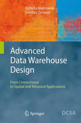Zimányi / Malinowski | Advanced Data Warehouse Design | Buch | 978-3-642-09383-8 | sack.de