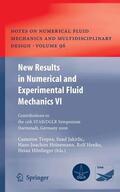 Tropea / Jakirlic / Hönlinger |  New Results in Numerical and Experimental Fluid Mechanics VI | Buch |  Sack Fachmedien
