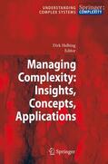 Helbing |  Managing Complexity: Insights, Concepts, Applications | Buch |  Sack Fachmedien