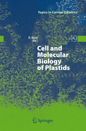 Bock |  Cell and Molecular Biology of Plastids | Buch |  Sack Fachmedien