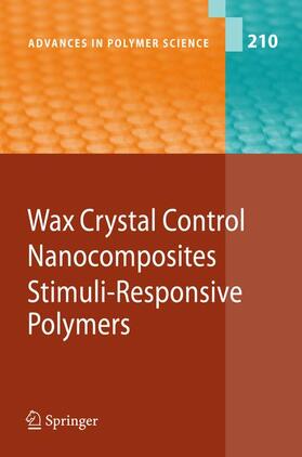  Wax Crystal Control - Nanocomposites - Stimuli-Responsive Polymers | Buch |  Sack Fachmedien