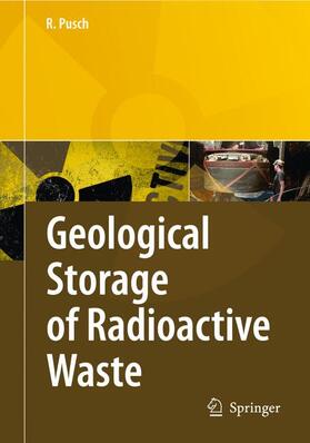 Pusch | Geological Storage of Highly Radioactive Waste | Buch | 978-3-642-09600-6 | sack.de