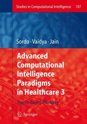 Vaidya / Sordo |  Advanced Computational Intelligence Paradigms in Healthcare - 3 | Buch |  Sack Fachmedien