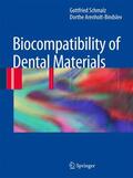Schmalz / Arenholt Bindslev |  Biocompatibility of Dental Materials | Buch |  Sack Fachmedien