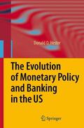 Hester |  The Evolution of Monetary Policy and Banking in the US | Buch |  Sack Fachmedien