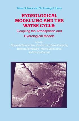 Sorooshian / Hsu / Visconti |  Hydrological Modelling and the Water Cycle | Buch |  Sack Fachmedien