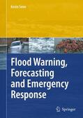 Sene |  Flood Warning, Forecasting and Emergency Response | Buch |  Sack Fachmedien