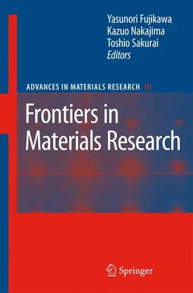 Fujikawa / Nakajima / Sakurai |  Frontiers in Materials Research | Buch |  Sack Fachmedien