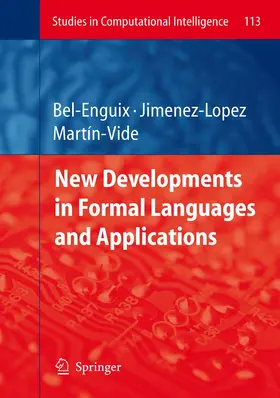 Bel-Enguix / Martin-Vide / Jiménez-López | New Developments in Formal Languages and Applications | Buch | 978-3-642-09696-9 | sack.de