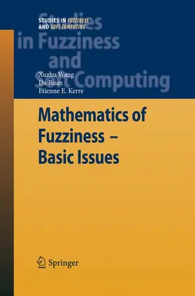 Wang / Kerre / Ruan |  Mathematics of Fuzziness-Basic Issues | Buch |  Sack Fachmedien